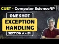 Exception Handling CUET Computer Science Preparation CUET IP Preparation