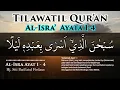 Download Lagu Tilawatil Qur'an Surat Al-Isra ayat 1-4 Hj. Siti Badi'atul Firdaus || Full Teks Arab dan Terjemah