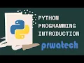Python Programming Introduction History of python Features of Python Python Installation Prwatech