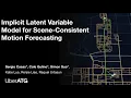 ECCV2020 Short Implicit Latent Variable Model for Scene-Consistent Motion Forecasting
