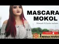 Download Lagu Mascara Mokol || Official || Music video|| NBOYS || PK || Monalisa