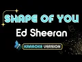 Download Lagu SHAPE OF YOU ( Karaoke Version )-Ed Sheeran | Karaoke Songs With Lyrics - Original Key Download Lagu SHAPE OF YOU ( Karaoke Version )-Ed Sheeran | Karaoke Songs With Lyrics - Original Key