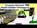 Lagu Full Album Sholawat Majelis Al Badar Temanggung!! 