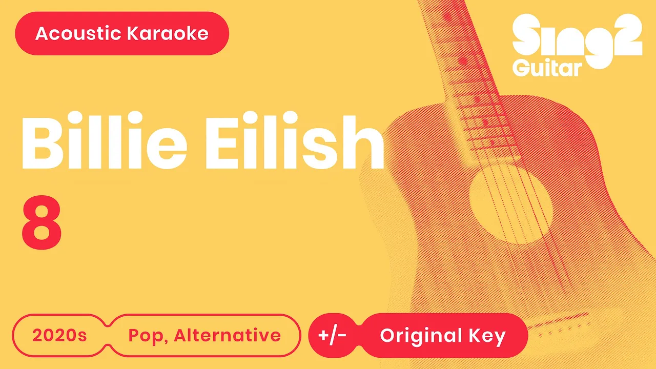 Billie Eilish - 8 (Karaoke Acoustic)