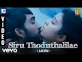 Download Lagu Laadam - Siru Thoduthalilae Video | Aravindhan, Charmi | Dharan