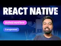 React Native Tutorial 22 - SafeAreaView Component