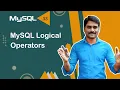 MySQL Logical Operators - MySQL Tutorial 33