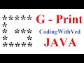 G print in Star pattern Star Print in pattern java CodingWithved coding Ved G print java