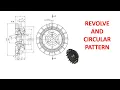 SIMPLE SKETCH CIRCULAR PATTERN AND REVOLVE