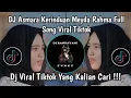 Download Lagu DJ ASMARA KERINDUAN MEYDA RAHMA FULL SONG VIRAL TIKTOK TERBARU