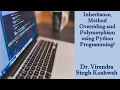 Inheritance Method Overriding and Polymorphism using Python Programming