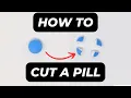 How To Cut A Pill into Quarters or Fourths