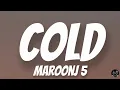 Lagu Cold – Maroon 5 ft. Future Lyrics