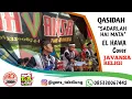 Download Lagu Qasidah SADARLAH HAI MATA - EL HAWA Cover - JAVANSA RELIGI