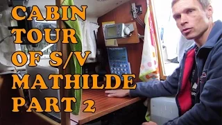 Cabin Tour of s/v Mathilde, Part 2