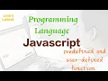 function in javascript predefined and user-defined function js tutorial for beginners