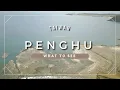Download Lagu Taiwan PengHu Travel - What to See