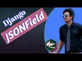 Part 68 Django Model JSON field