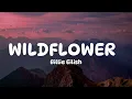 Download Lagu Billie Eilish - WILDFLOWER (Lyrics)