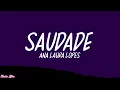 Ana Laura Lopes - Saudade (Letra/Legendado)