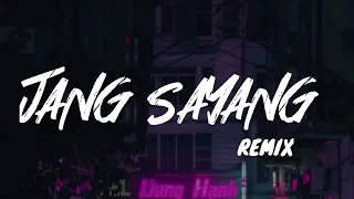 Download JANG SAYANG 🌴🌴REMIX - DANDY AHMAD X NIKSON. L (REGGEJUMP) MP3