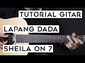 Download Lagu TUTORIAL GITAR SHEILA ON 7 - LAPANG DADA | Lengkap Dan Mudah