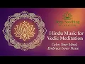 Download Lagu Hindu Music for Vedic Meditation | Deep Soothing Relaxation