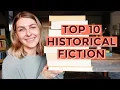 My Top 10 Historical Fiction Books of All-Time