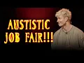 AUTISTIC JOB FAIR Matt Rife crowdwork