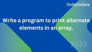 Part 15 Arrays in C alternate elements in an array