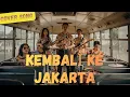 Lagu Kembali Ke Jakarta - Koes Plus || Lagu Cover Versi Jazz #lagucover #coverindonesia