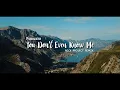 Download Lagu Fauozia - You Don't Even Know Me (Nick Project Bootleg) DJ Slow Remix