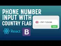 Phone Number Input with Country Flags Validation React Bootstrap