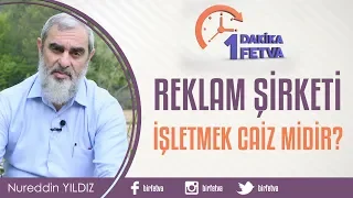 Reklam şirketi işletmek caiz midir?