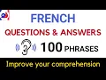 100 Common French Questions and Answers Practice your listening