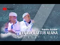 Download Lagu YA TAWABTUB ALAINA | LUCKY | AFI