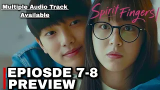 معاينة الحلقة السابعة والثامنة من مسلسل أصابع الروح مع حرق الأحداث بارك جي هو تشو جون يونغ 