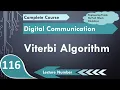 Viterbi Algorithm Basics Process Example Explained in Digital Communication