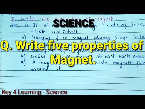 Download MP3 Write five Properties of magnet.