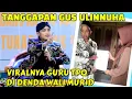 Download Lagu TERBARU GUS ULINNUHA ANGKAT BICARA VIRALNYA GURU MADRASAH DI DENDA 25 JUTA OLEH WALI MURID