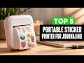 Best Portable Sticker Printer for Journaling Top 5 Picks for Creative Planning