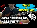 Download Lagu Bass Cover Dan Chord Jangan Tinggalkan Ku - Yoga Vhein (cover)