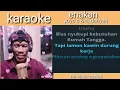 Download Lagu karaoke enakan (yoyo s hj dariyah) tanpa vocal cewek