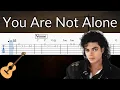 Download Lagu You Are Not Alone - Guitar Solo Tab Easy