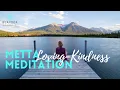 10 Minute Guided Metta Meditation | 10-Minute Loving Kindness