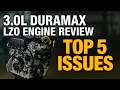 3 0L Duramax Diesel LZ0 Engine Diesel Mechanic Review TOP 5 Issues