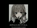 Download Lagu Adele-skyfall (slowed+reverd) Адель Скайфолл (Замедленный реверс)