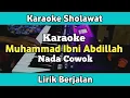 Download Lagu Karaoke - Ya Rasulallah Ya Habiballah Nada Cowok Lirik | Karaoke Sholawat