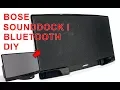 How To Remake Bose Sounddock I Bluetooth