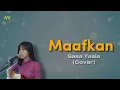 Download Lagu D'Bagindas - Maafkan (Lirik/Lyric) | Cover by Sasa Tasia